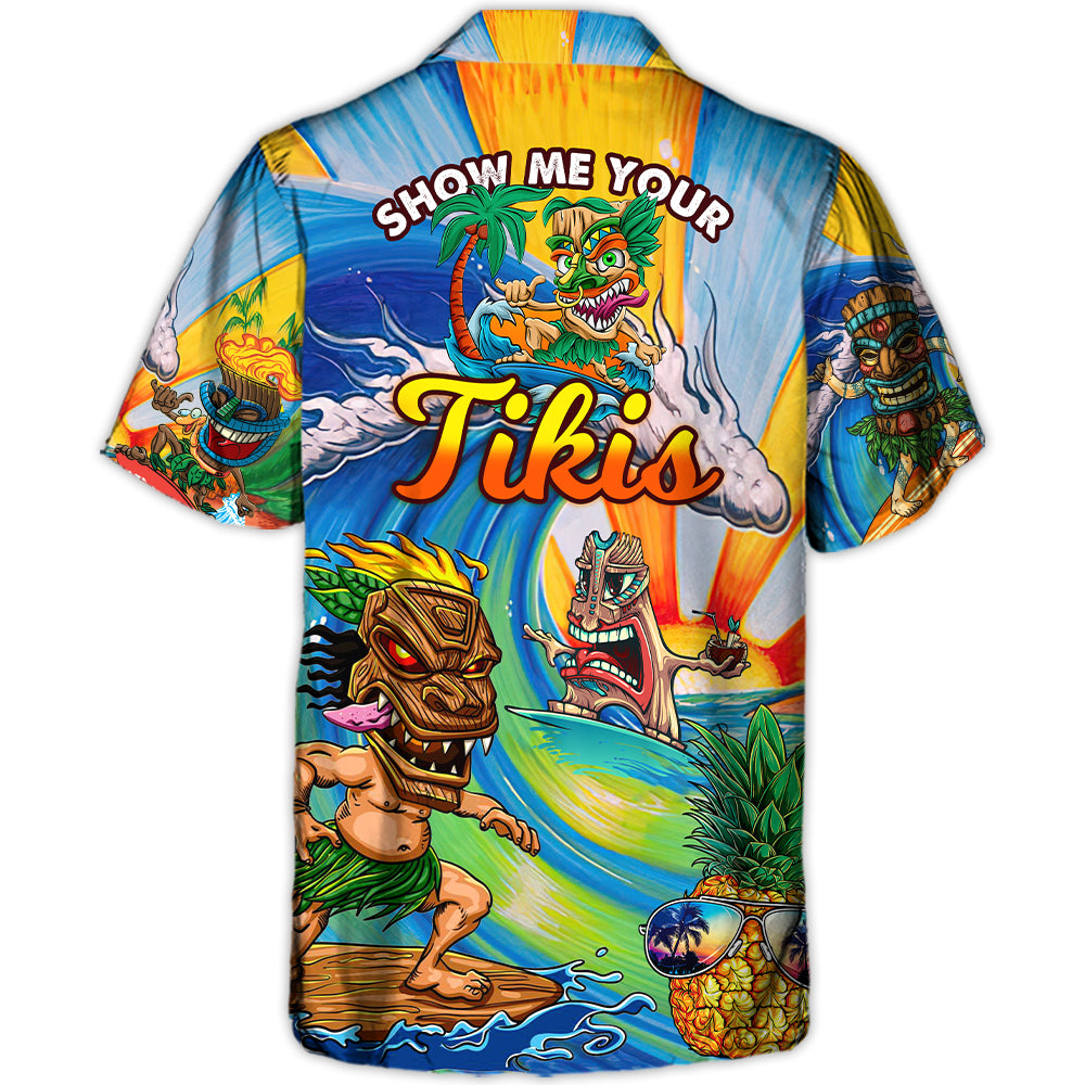 Surfing Funny Funny Tiki Show Me Your Tikis Surfing Lovers - Hawaiian Shirt