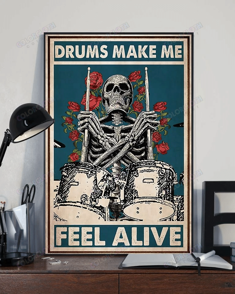 Drum Make Me Feel Alive - Vertical Poster - Owls Matrix LTD