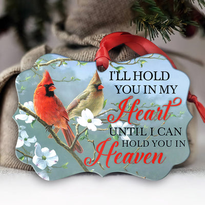 Cardinal Bird I'll Hold You In My Heart - Horizontal Ornament - Owls Matrix LTD