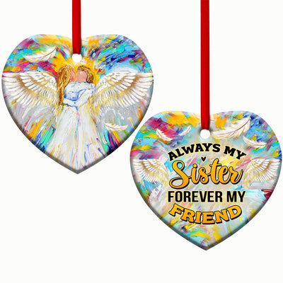 Angel Always My Sister Forever My Friend - Heart Ornament - Owls Matrix LTD