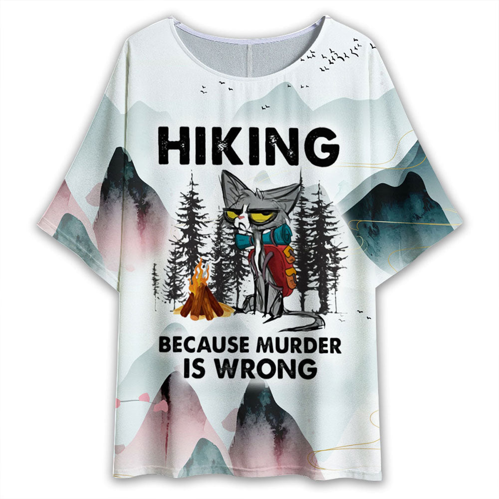 S Cat Hiking Because Murder Is Wrong - Women's T-shirt With Bat Sleeve - Owls Matrix LTD