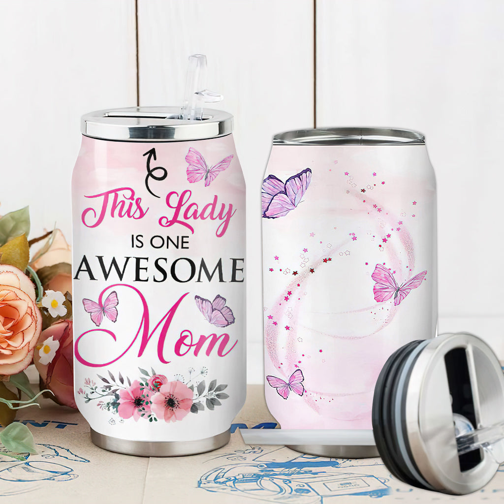 S Butterfly Mom This Lady Is One Awesome - Soda Can Tumbler - Owls Matrix LTD