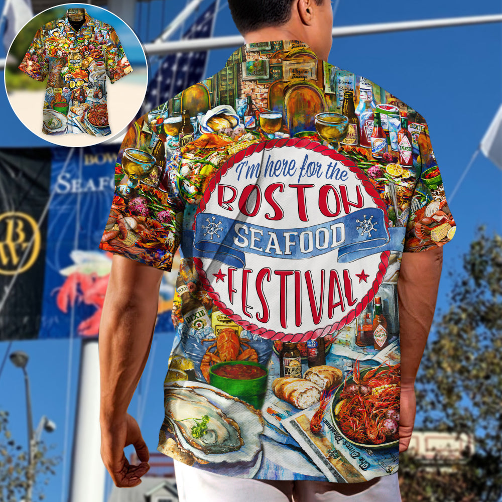 Festival I'm Here For The Boston Seafood Festival Crawfish Food - Hawaiian Shirt