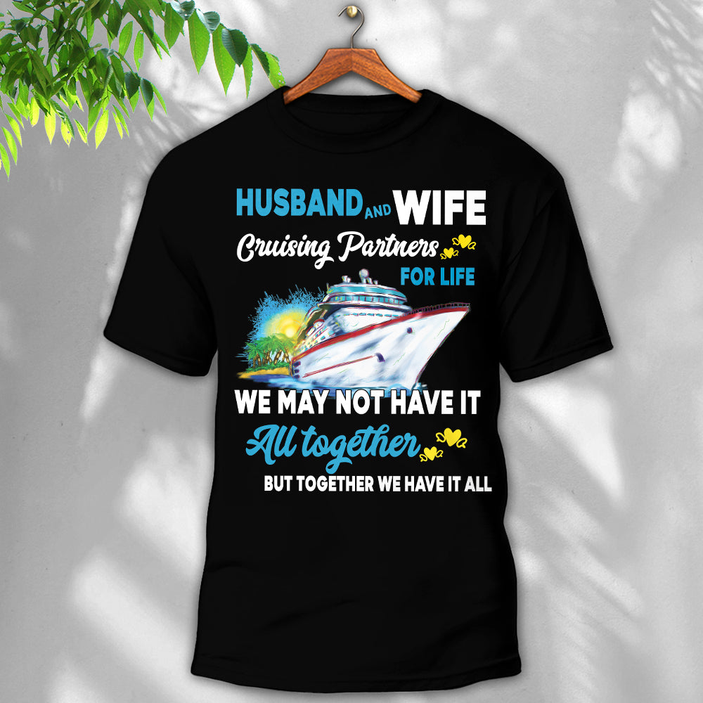 Cruise Husband And Wife Cruising Partners - Round Neck T-shirt - Owls Matrix LTD