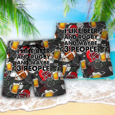 Beer I Like Beer And Rugby And Maybe 3 People - Beach Short - Owls Matrix LTD