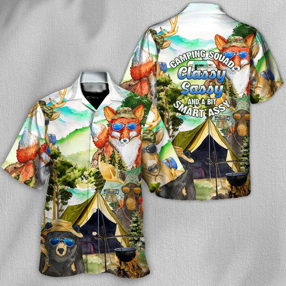 Camping Squad Classy Sassy And A Bit Smart Assy - Hawaiian Shirt