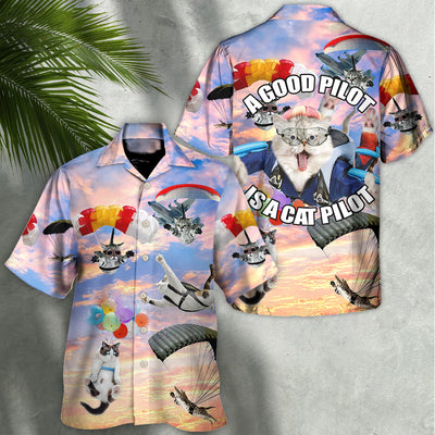 Parasailing A Good Pilot Is A Cat Pilot - Hawaiian Shirt