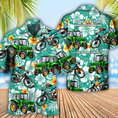 Tractor I Like Tractors And Mountain Biking - Hawaiian Shirt - Owls Matrix LTD