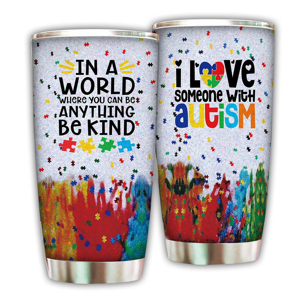 20OZ Autism I Love Someone With Autism - Tumbler - Owls Matrix LTD