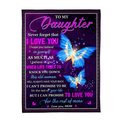 50" x 60" Butterfly Never Forget That I Love You Mom To Daughter - Flannel Blanket - Owls Matrix LTD