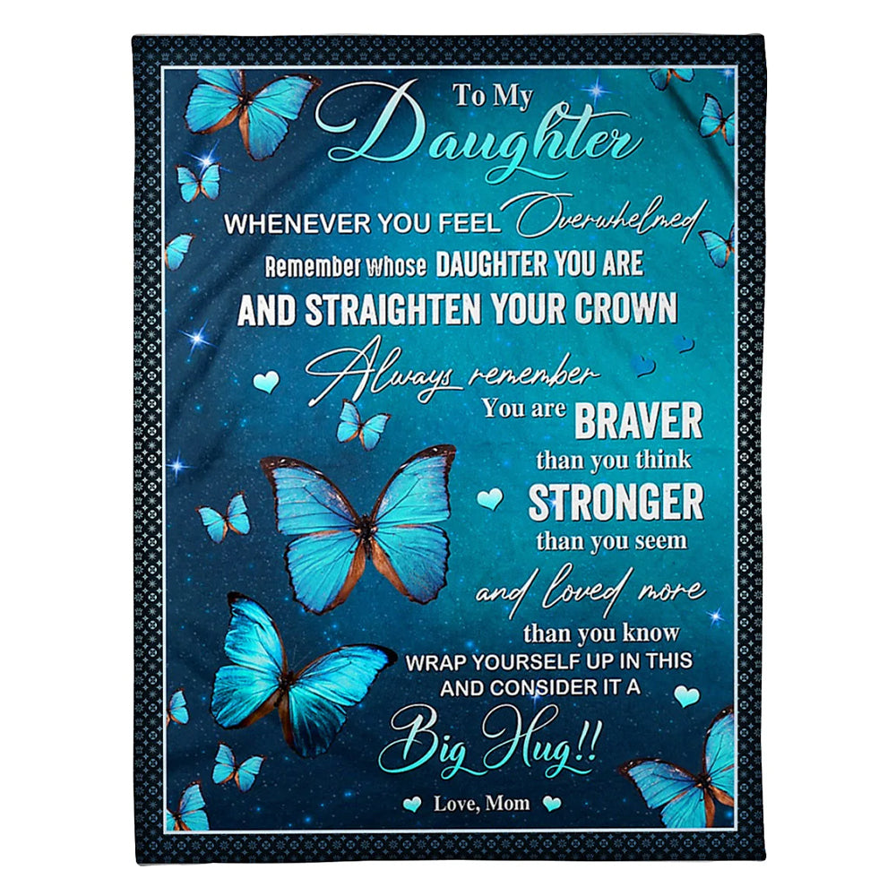 50" x 60" Butterfly Straighten Your Crown Lovely Gift For Daughter - Flannel Blanket - Owls Matrix LTD