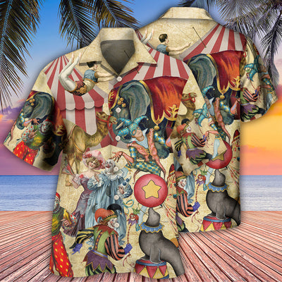 Circus Warning It's A Circus Here Today With Funny Style - Hawaiian shirt - Owls Matrix LTD