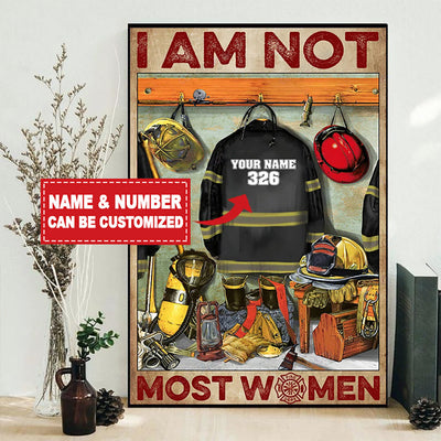 Firefighter I Am Not Most Women Personalized - Vertical Poster - Owls Matrix LTD