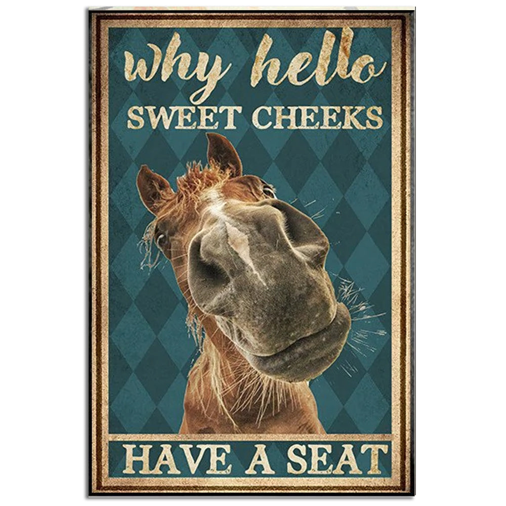 12x18 Inch Horse Have A Seat Sweet Cheeks - Vertical Poster - Owls Matrix LTD