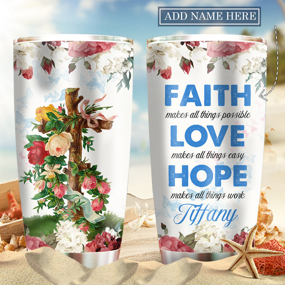 Jesus Faith Love And Hope Rose Personalized - Tumbler - Owls Matrix LTD