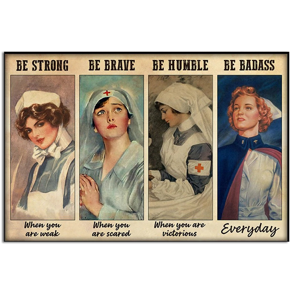 12x18 Inch Nurse Be Strong Everyday - Horizontal Poster - Owls Matrix LTD