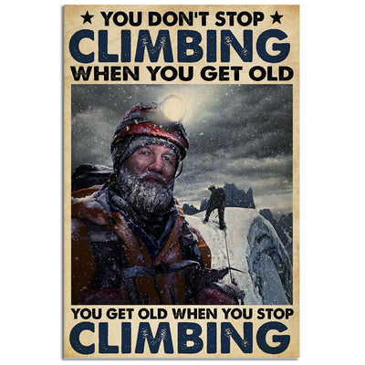 12x18 Inch Climbing Old Man Mountaineering You Don't Stop Climbing - Vertical Poster - Owls Matrix LTD