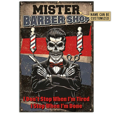 12x18 Inch Barber Shop Stop When I'm Done Personalized - Vertical Poster - Owls Matrix LTD