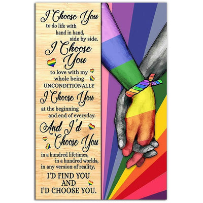12x18 Inch LGBT Pride Gift For LGBT Love I Choose You LGBT Couple - Vertical Poster - Owls Matrix LTD