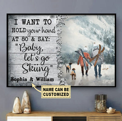 Skiing I Want To Hold Let's Go Personalized - Horizontal Poster - Owls Matrix LTD