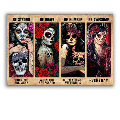 12x18 Inch Sugar Skull Mexico Girl Be Strong - Horizontal Poster - Owls Matrix LTD