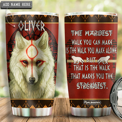 Wolf In Brave Life Kindness Personalized - Tumbler - Owls Matrix LTD