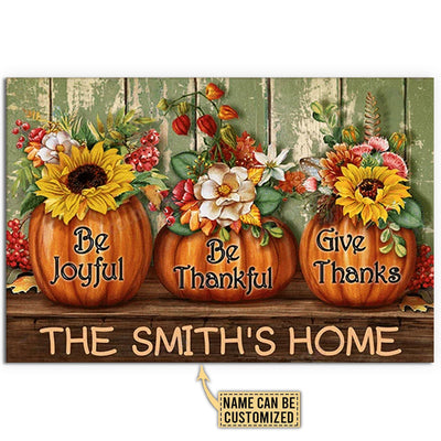 12x18 Inch Thanksgiving Pumpkin Be Joyful Be Thankful Personalized - Horizontal Poster - Owls Matrix LTD