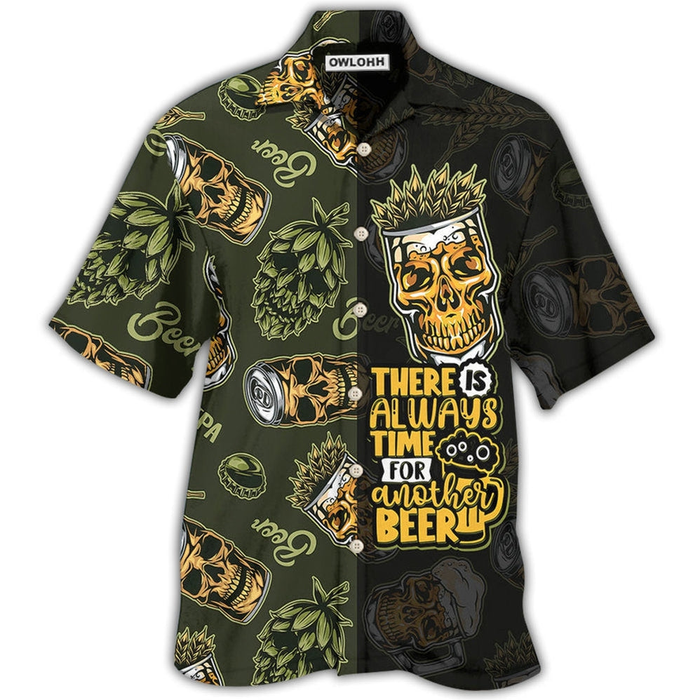 Hawaiian Shirt / Adults / S Beer There Is Always Time For Another Beer - Hawaiian Shirt - Owls Matrix LTD