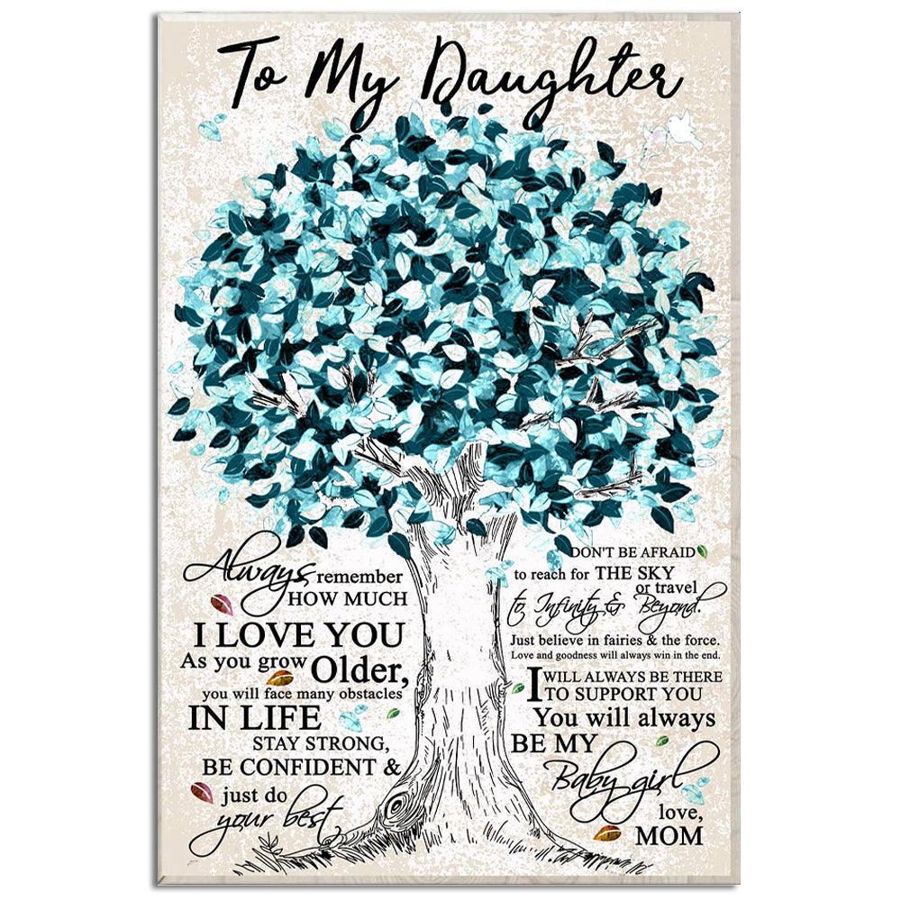 12x18 Inch To My Daughter I Love You Be My Baby Girl Tree - Vertical Poster - Owls Matrix LTD