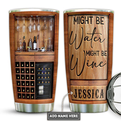 20OZ Wine Lover Might Be Water Might Be Wine Special - Tumbler - Owls Matrix LTD