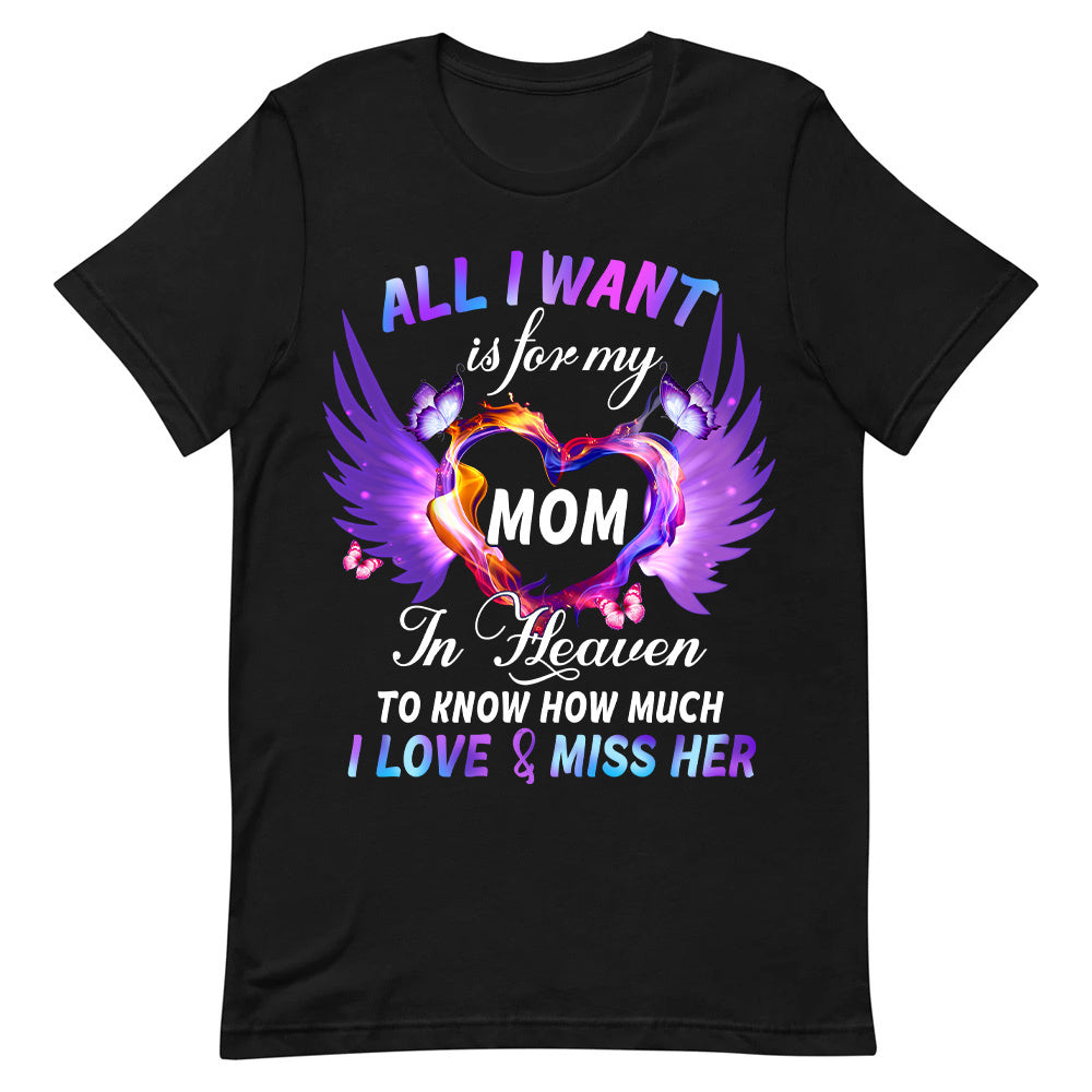 Faith All I Want For My Mom In Heaven HALZ1711003Z Dark Classic T Shirt