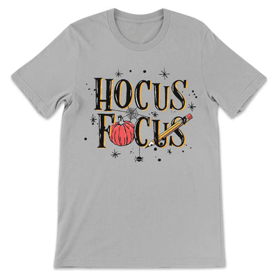Hocus Focus Teacher BGRZ1210037Z Light Classic T Shirt