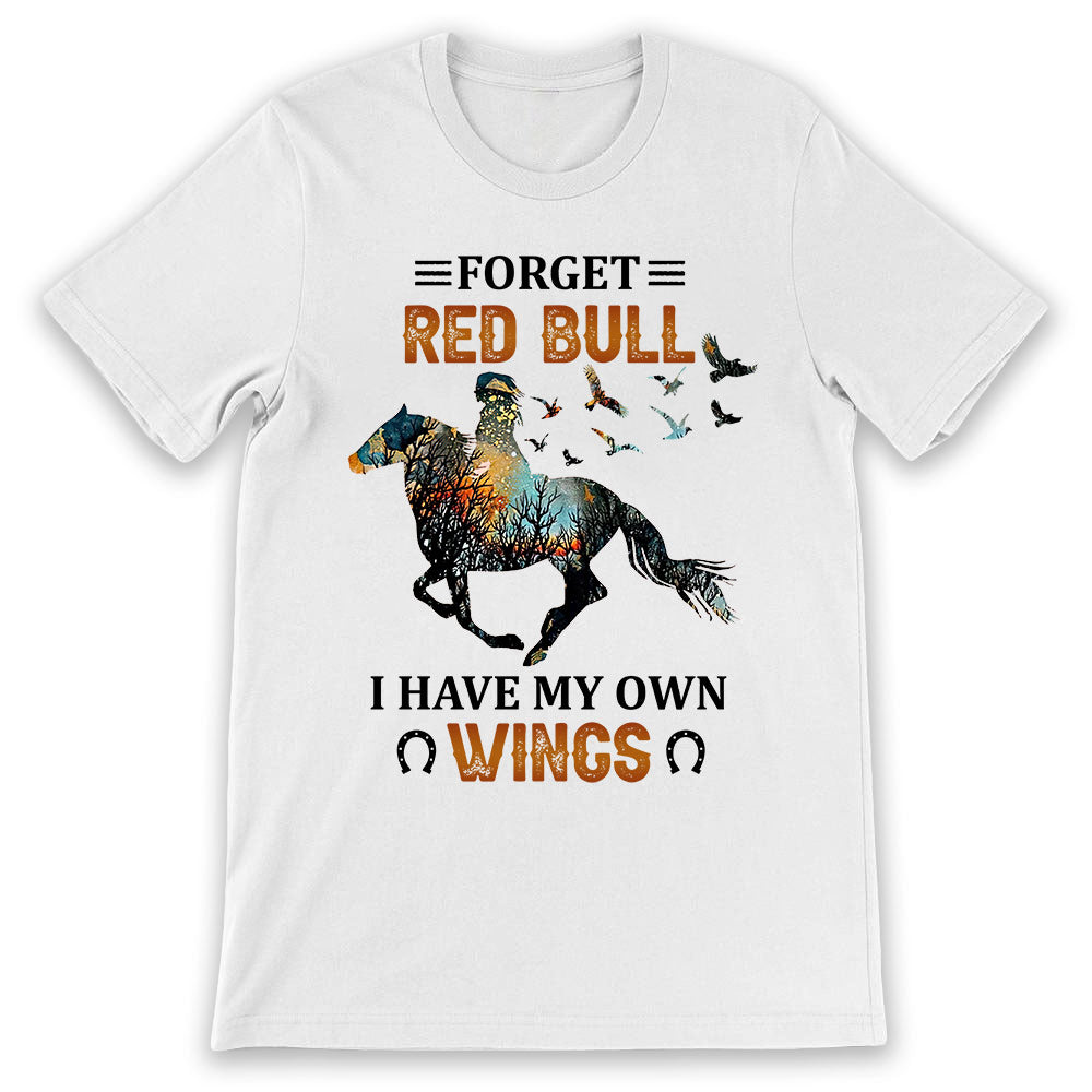 Horse Forget Red Bull I Have My Own Wings DNRZ0407003Y Light Classic T Shirt
