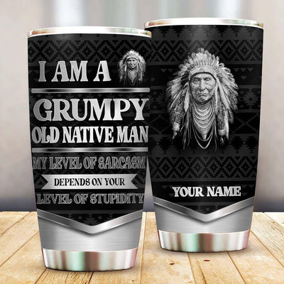 Native Grumpy Old Native Man Black Style Personalized - Tumbler - Owls Matrix LTD