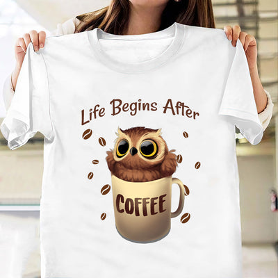 Owl Life Begins After Coffee MDGB2004013Y Light Classic T Shirt