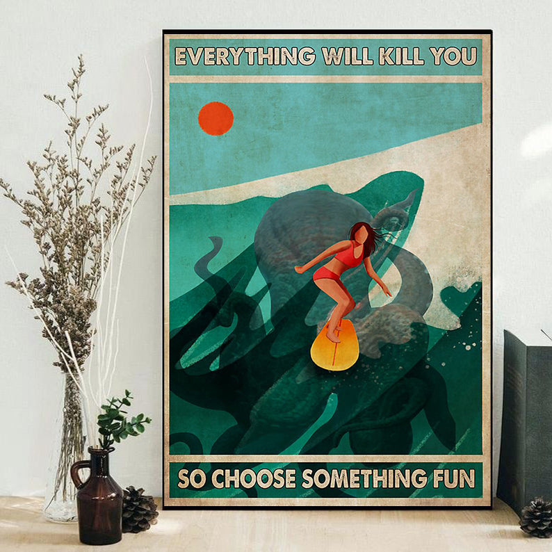 Surfing With Octopus Choose Something Fun Every Thing - Vertical Poster - Owls Matrix LTD