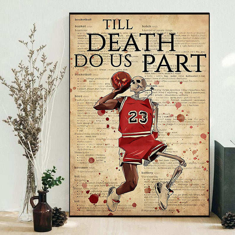 Basketball Till Death Do Us Part - Vertical Poster - Owls Matrix LTD